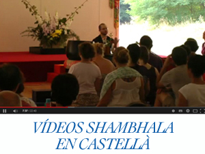 Videos Shambhala España